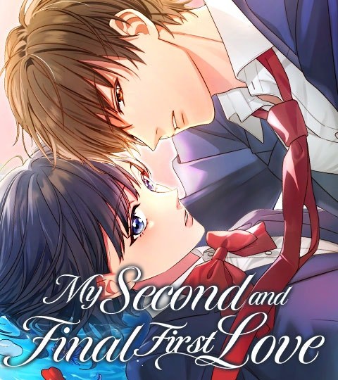 My Second and Final First Love封面